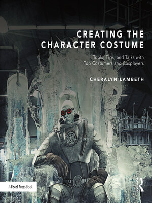 cover image of Creating the Character Costume